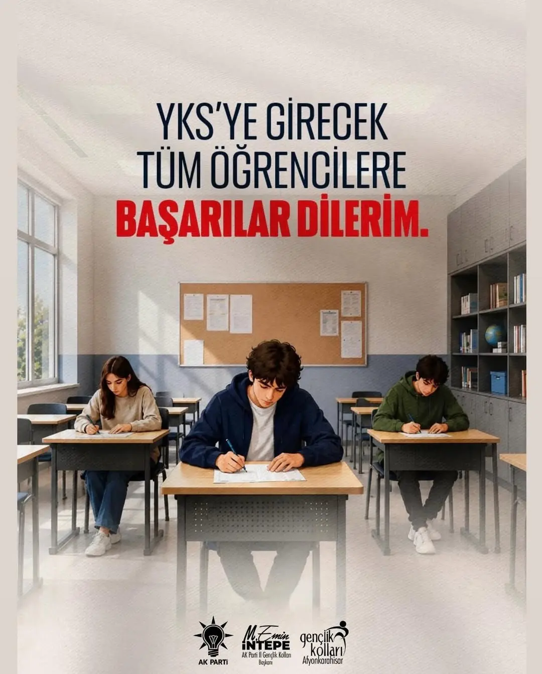 YKS'ye Girecek Gençlere Başarılar Diliyorum