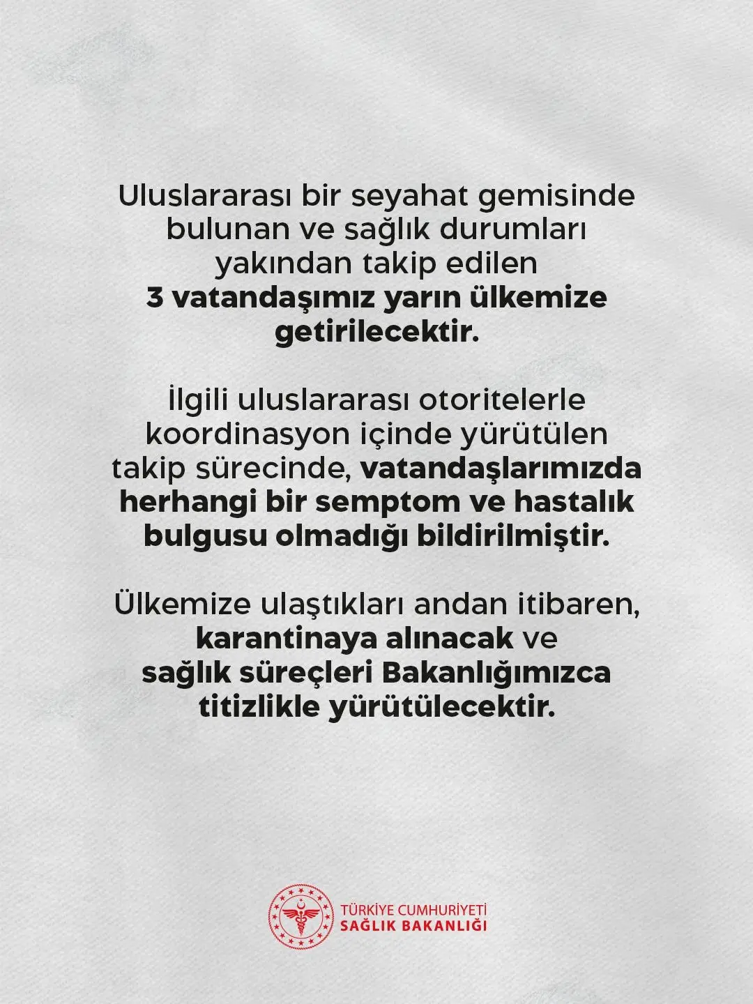 Ülkemize getirilecek üç vatandaşın sağlık durumu iyi