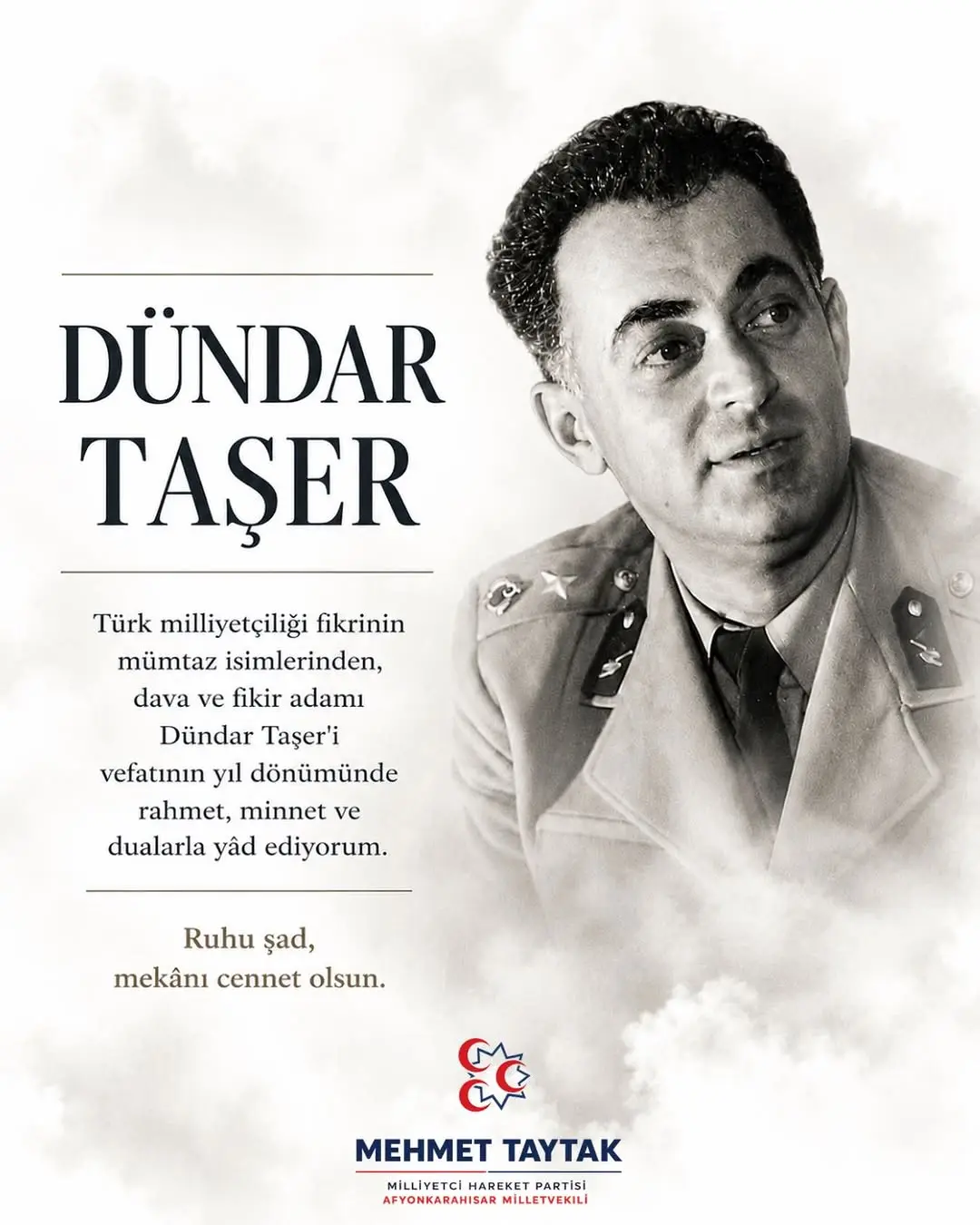 Mhp Afyonkarahisar Milletvekili Mehmet Taytak'tan Dündar Taşer için Anma Mesajı