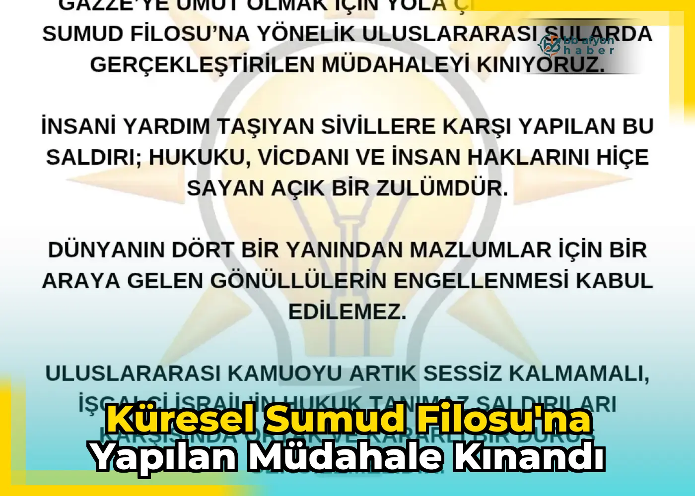 Küresel Sumud Filosu'na Yapılan Müdahale Kınandı