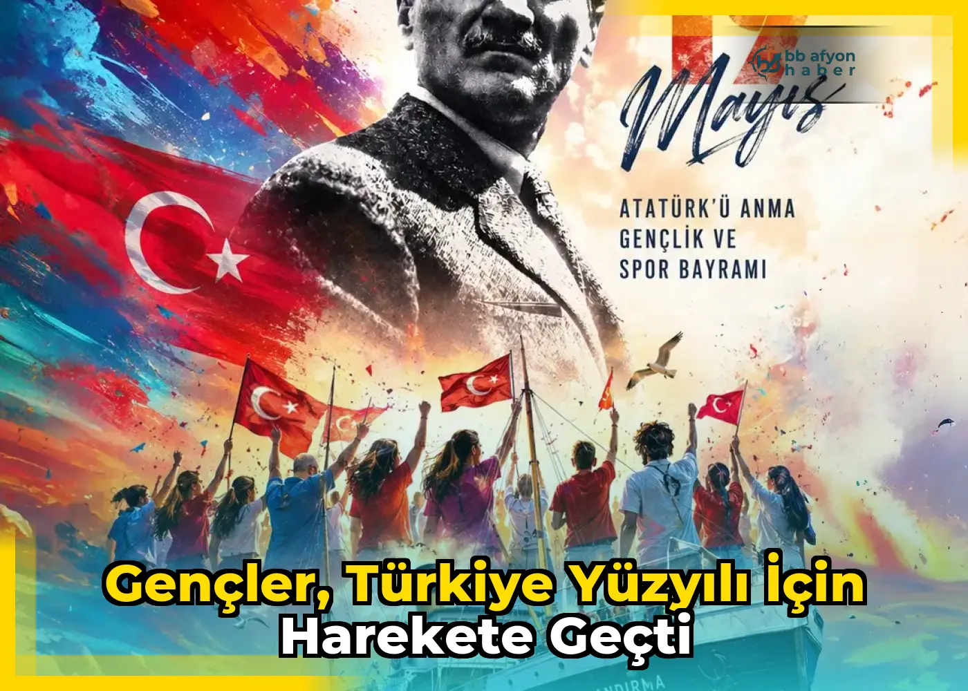 Gençler, Türkiye Yüzyılı için harekete geçti