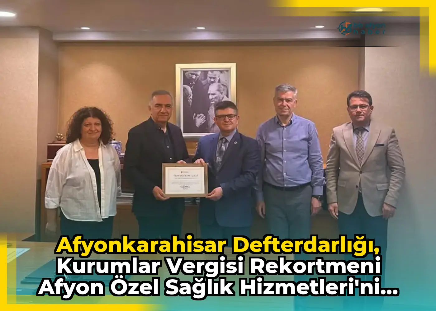 Afyonkarahisar Defterdarlığı, Kurumlar Vergisi Rekortmeni Afyon Özel Sağlık Hizmetleri'ni Ziyaret Etti
