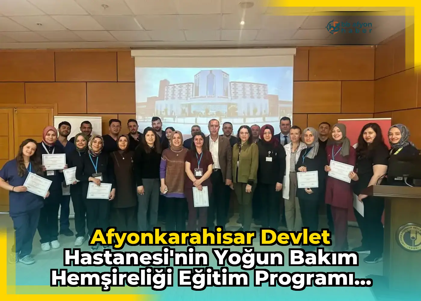 Afyonkarahisar Devlet Hastanesi'nin Yoğun Bakım Hemşireliği Eğitim Programı Başarıyla Tamamlandı