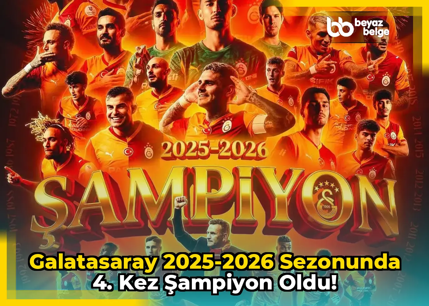 Galatasaray 2025-2026 Sezonunda 4. Kez Şampiyon Oldu!