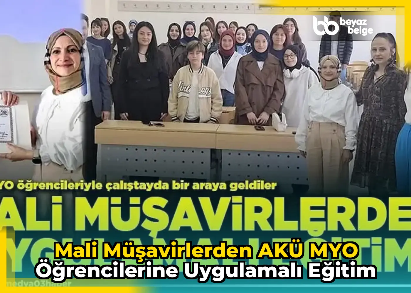 Mali Müşavirlerden AKÜ MYO Öğrencilerine Uygulamalı Eğitim