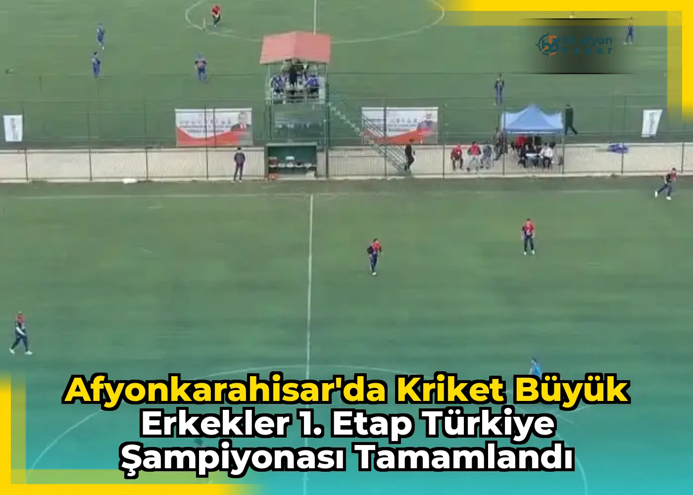 Afyonkarahisar'da Kriket Büyük Erkekler 1. Etap Türkiye Şampiyonası Tamamlandı