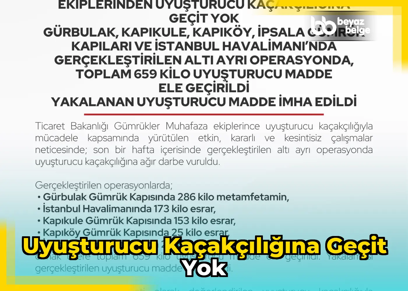 Uyuşturucu Kaçakçılığına Geçit Yok