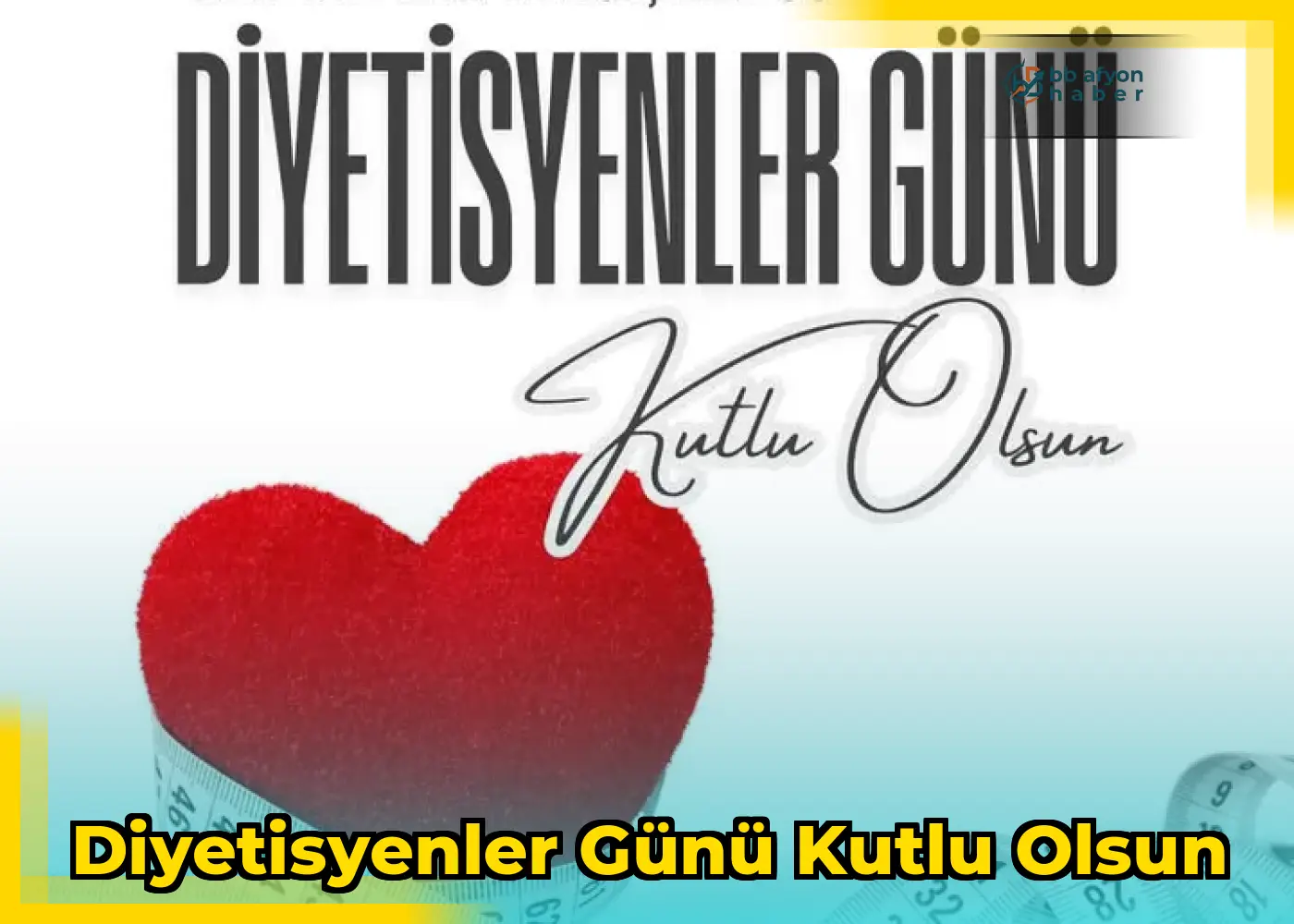 Diyetisyenler Günü Kutlu Olsun