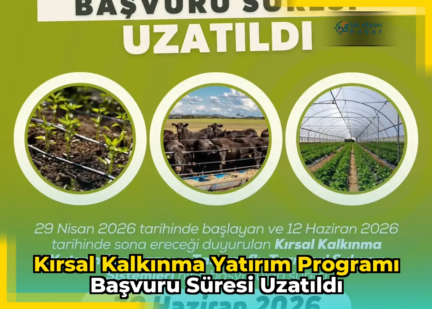 Kırsal Kalkınma Yatırım Programı Başvuru Süresi Uzatıldı