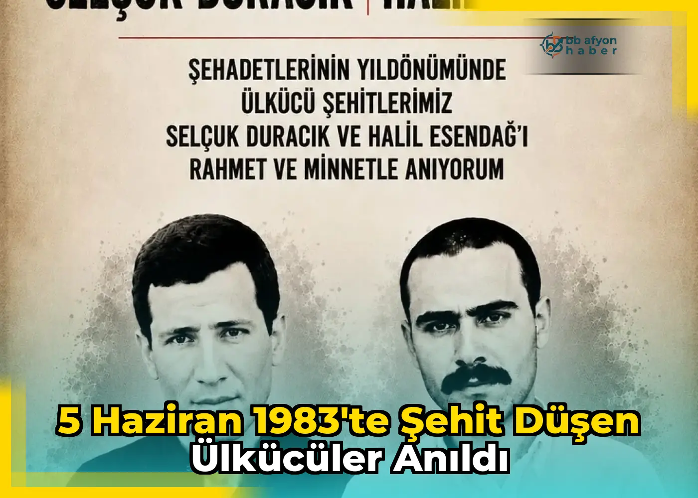 5 Haziran 1983'te Şehit Düşen Ülkücüler Anıldı