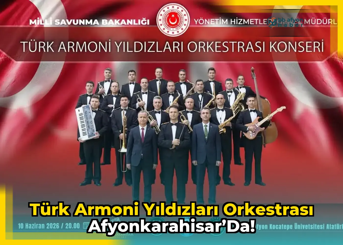 Türk Armoni Yıldızları Orkestrası Afyonkarahisar’da!