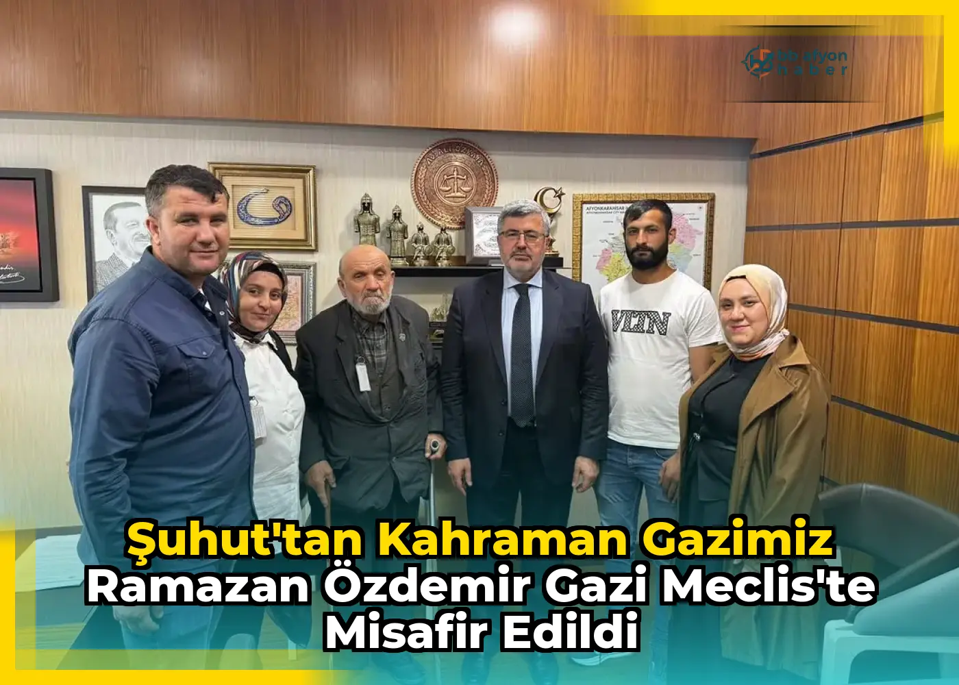 Şuhut'tan Kahraman Gazimiz Ramazan Özdemir Gazi Meclis'te Misafir Edildi