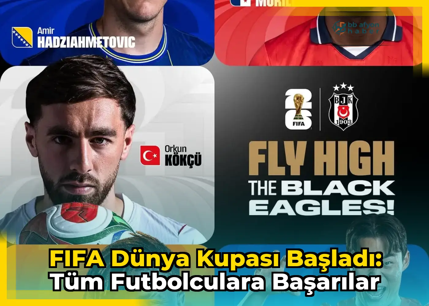 FIFA Dünya Kupası Başladı: Tüm Futbolculara Başarılar