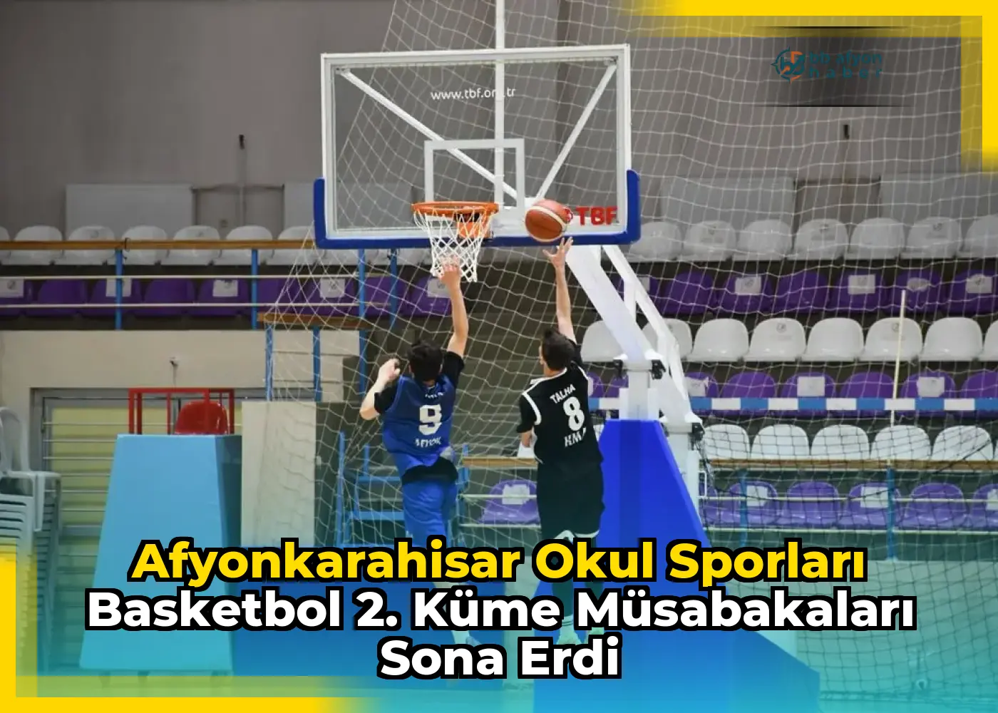 Afyonkarahisar Okul Sporları Basketbol 2. Küme Müsabakaları Sona Erdi