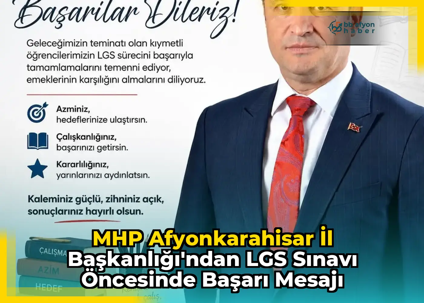 MHP Afyonkarahisar İl Başkanlığı'ndan LGS Sınavı Öncesinde Başarı Mesajı