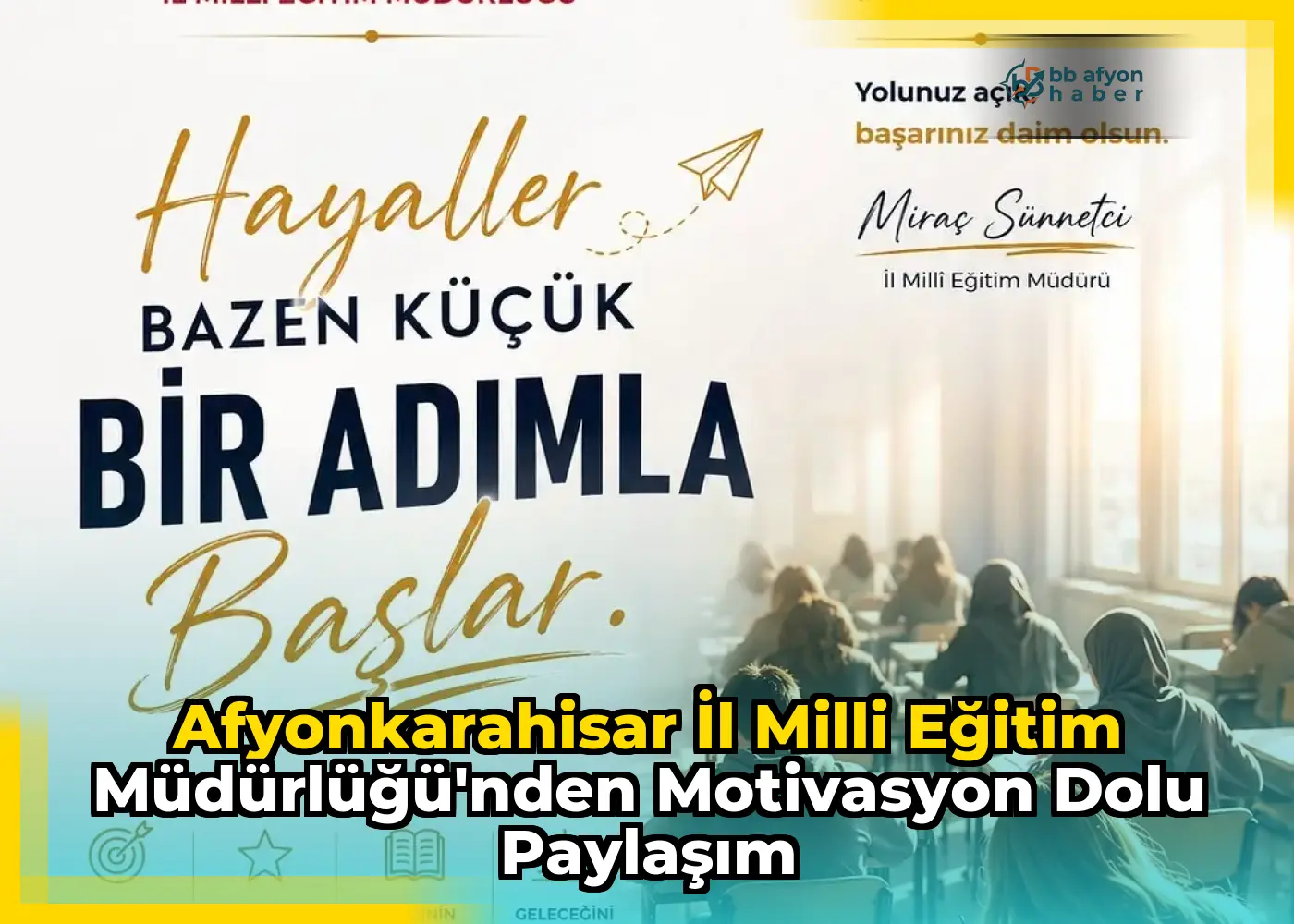 Afyonkarahisar İl Milli Eğitim Müdürlüğü'nden Motivasyon Dolu Paylaşım