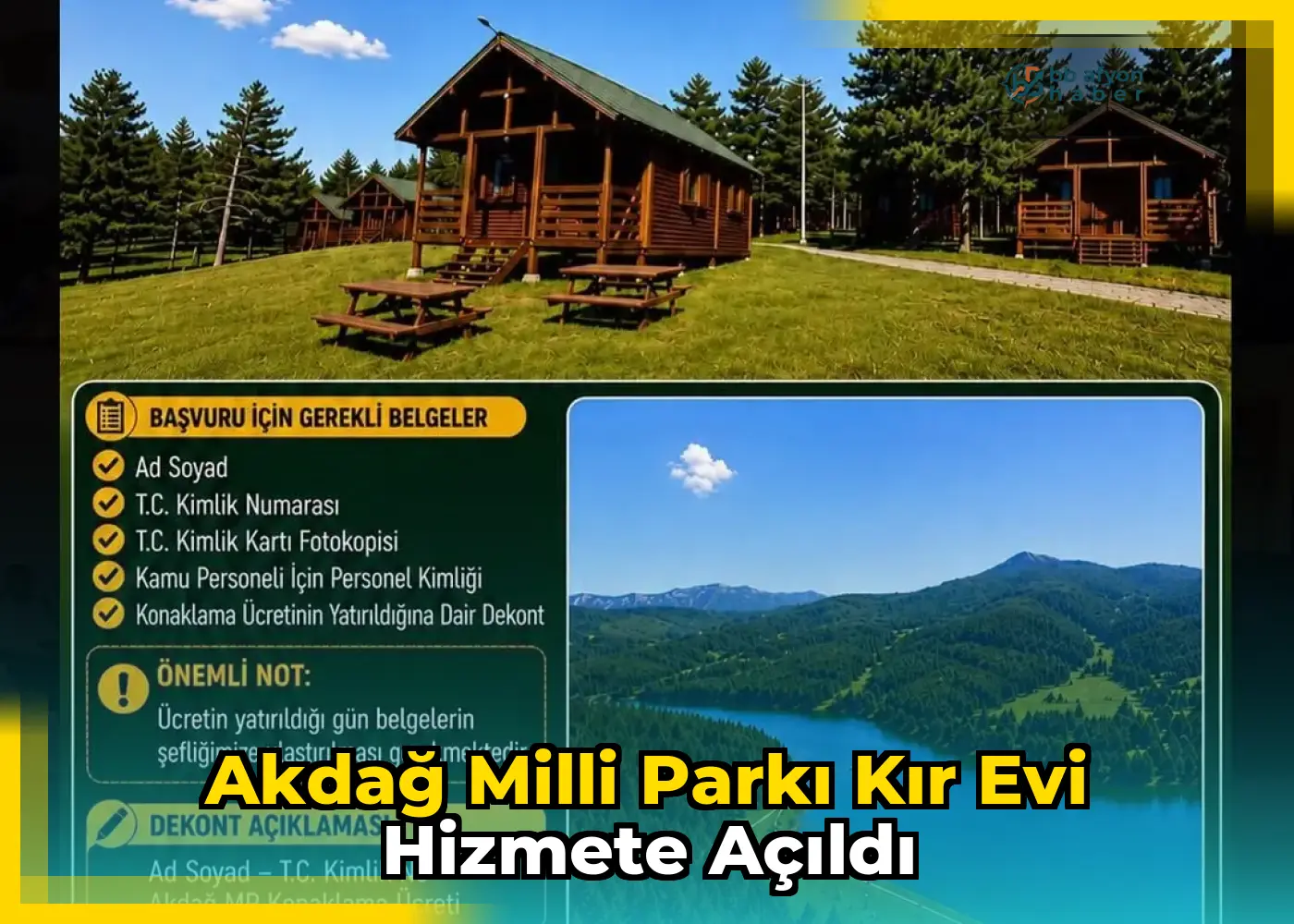 Akdağ Milli Parkı Kır Evi Hizmete Açıldı