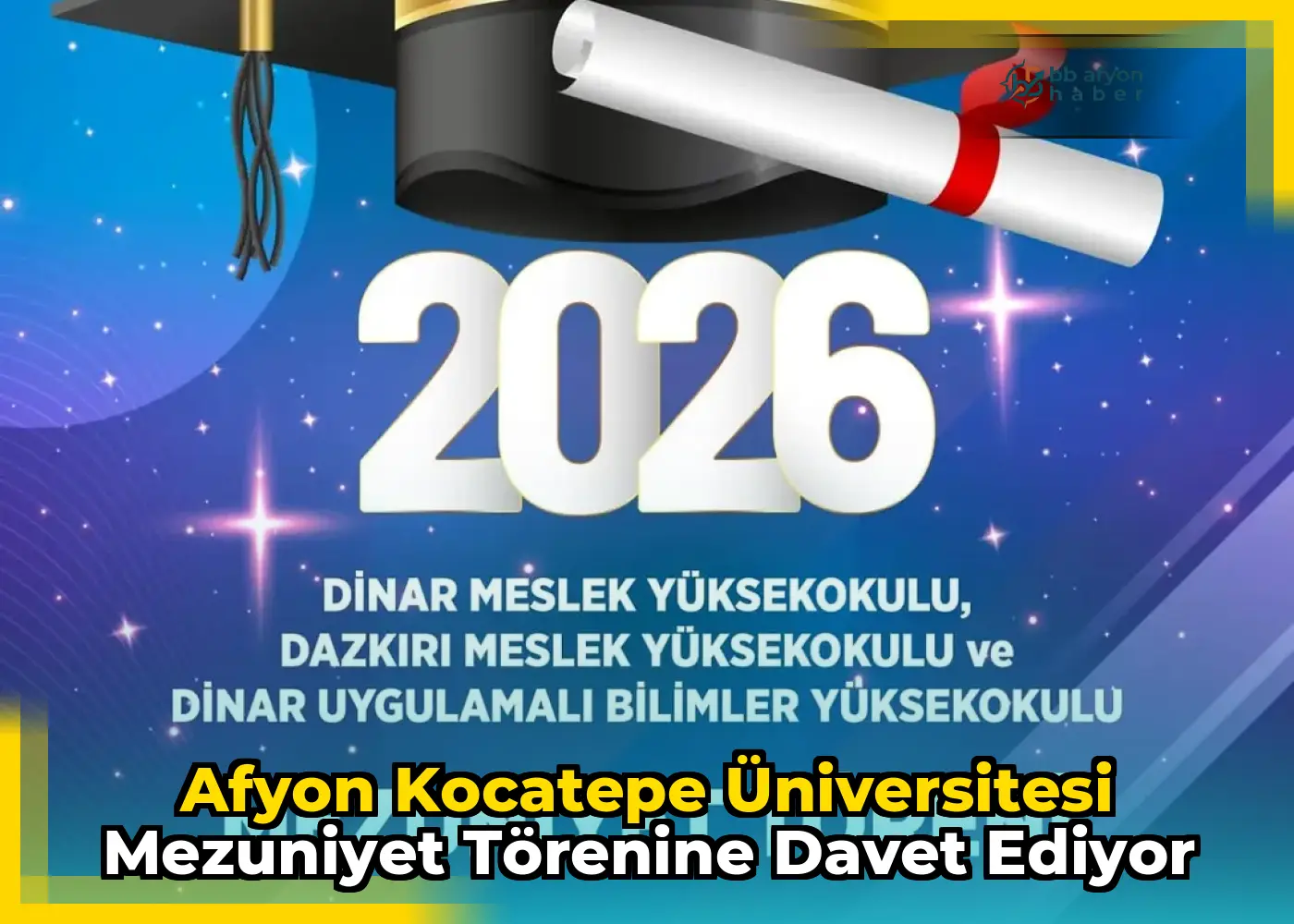 Afyon Kocatepe Üniversitesi Mezuniyet Törenine Davet Ediyor