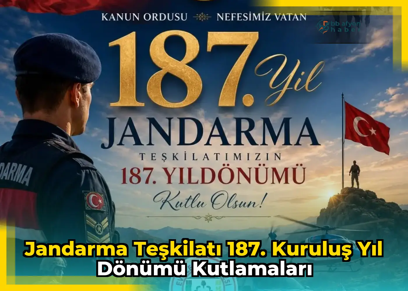 Jandarma Teşkilatı 187. Kuruluş Yıl Dönümü Kutlamaları