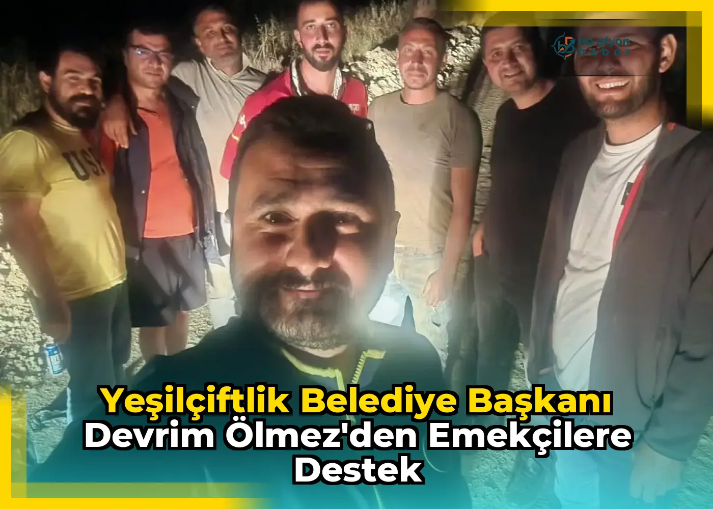 YeşilÇiftlik Belediye Başkanı Devrim Ölmez'den Emekçilere Destek