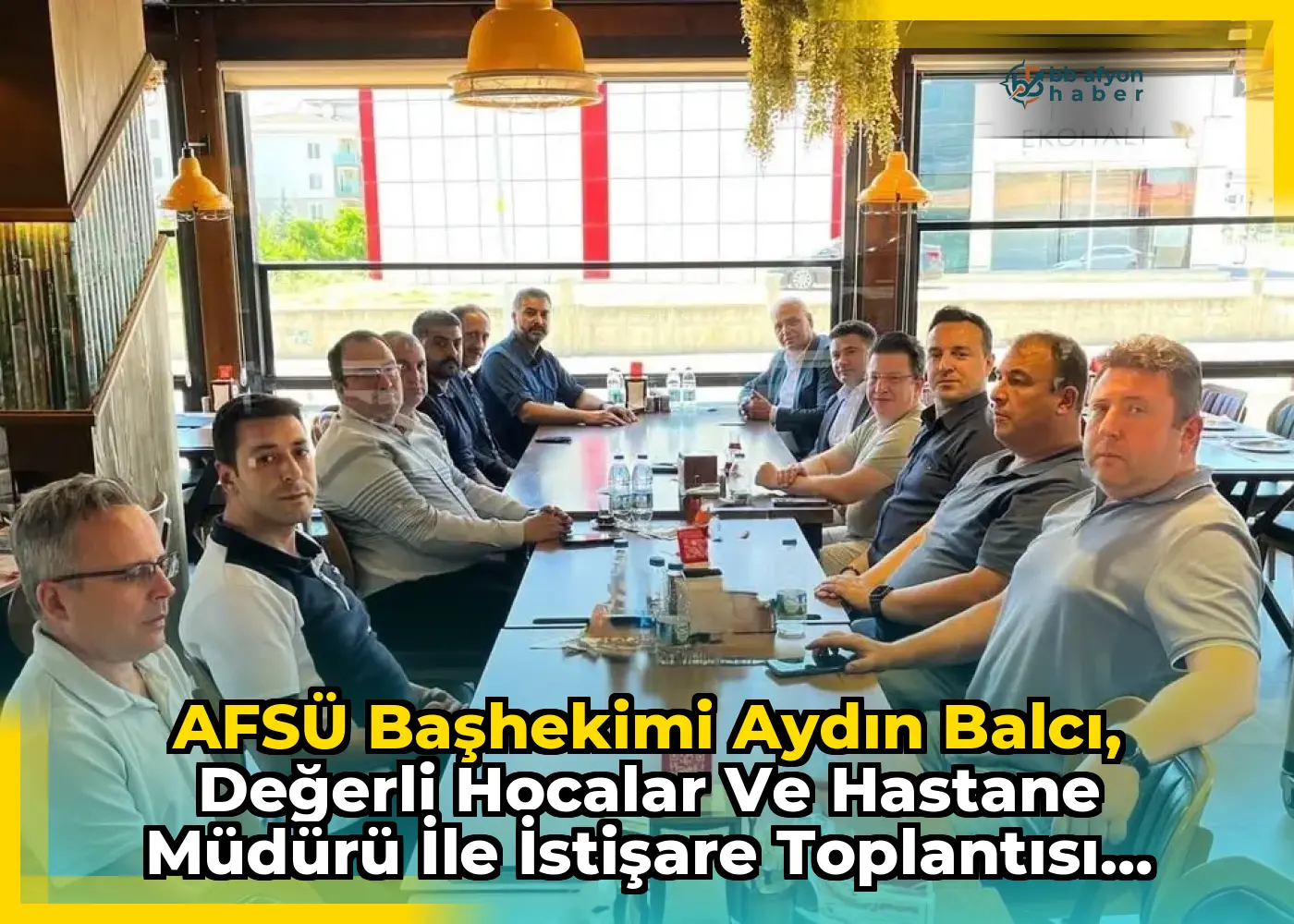 AFSÜ Başhekimi Aydın Balcı, Değerli Hocalar ve Hastane Müdürü İle İstişare Toplantısı Gerçekleştirdi