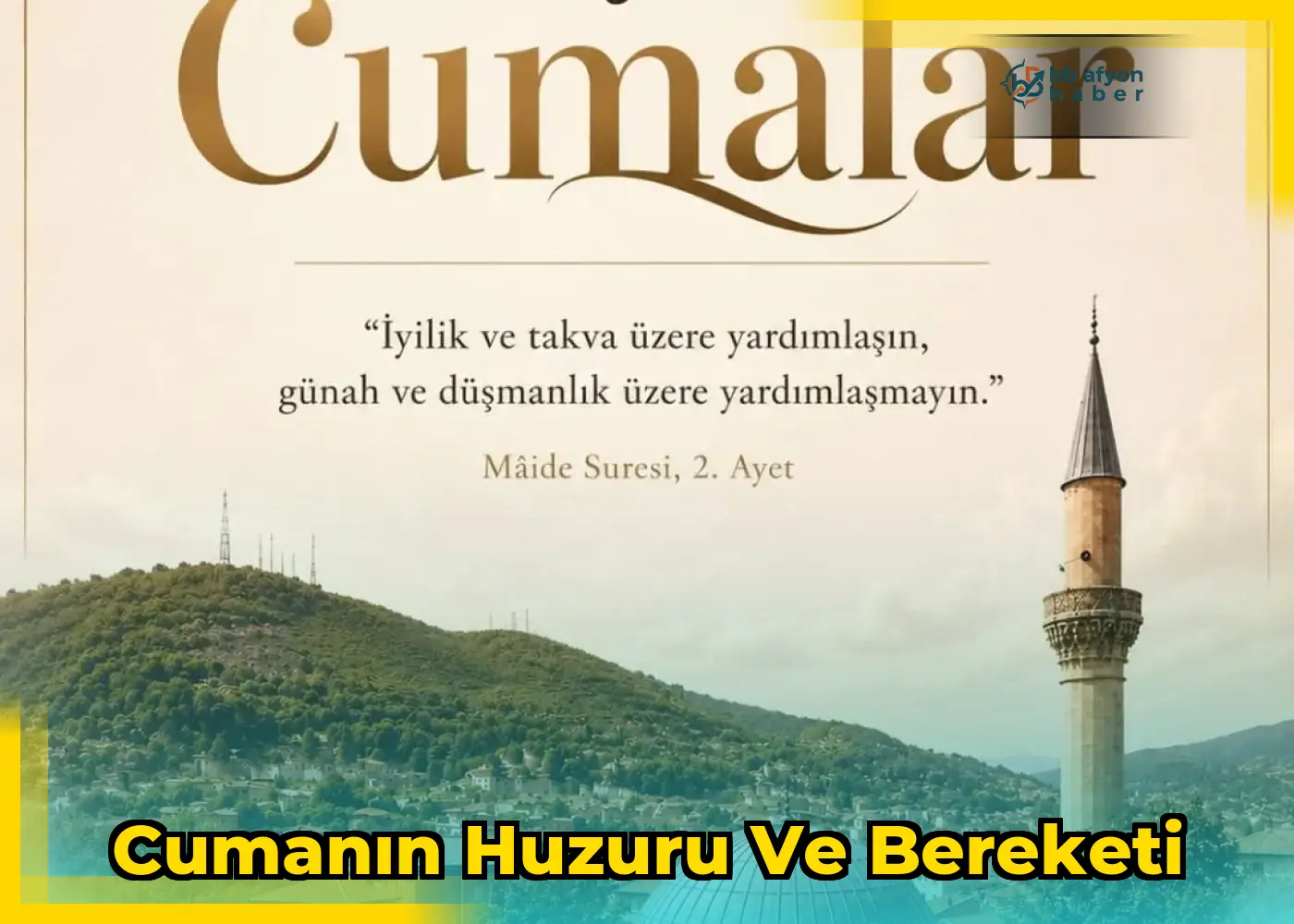 Cumanın Huzuru ve Bereketi