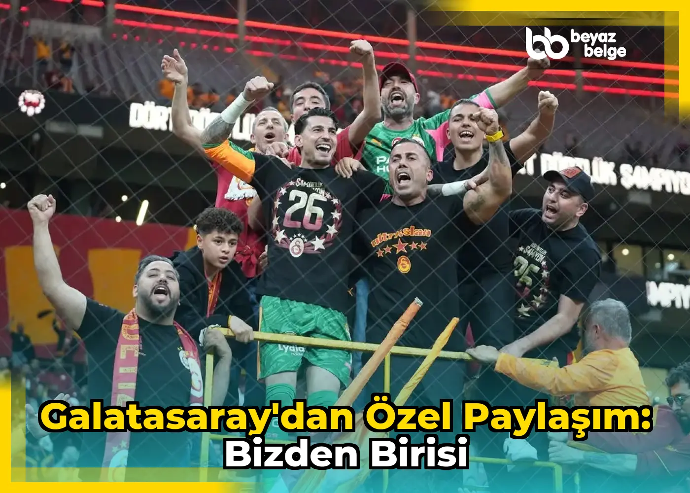 Galatasaray'dan Özel Paylaşım: Bizden Birisi