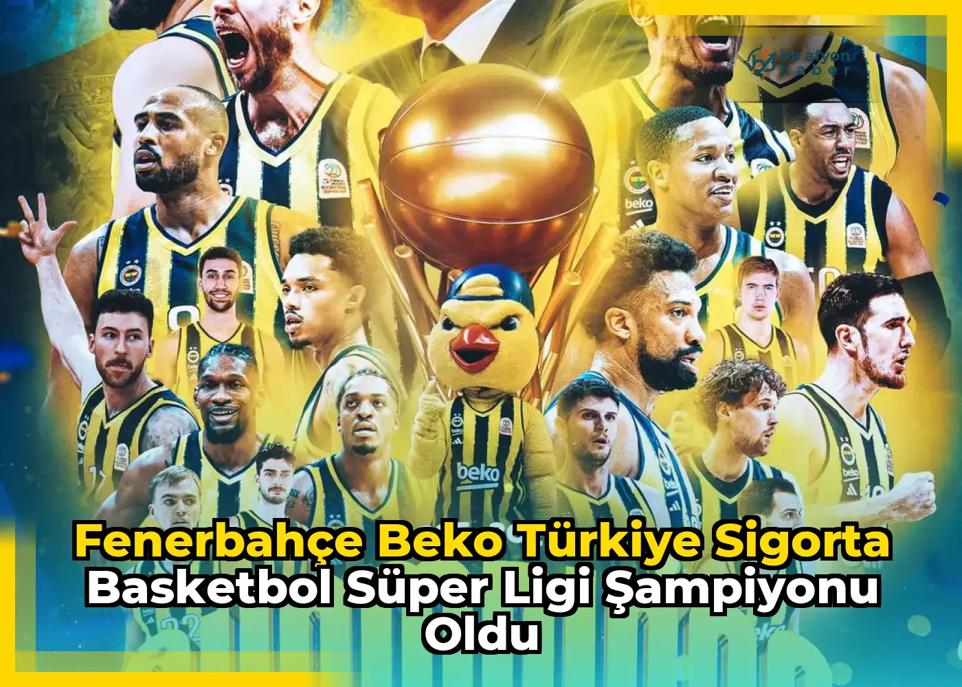 Fenerbahçe Beko Türkiye Sigorta Basketbol Süper Ligi Şampiyonu Oldu