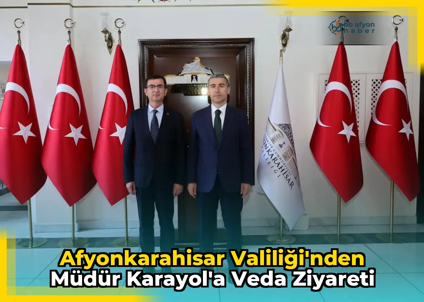 Afyonkarahisar Valiliği'nden Müdür Karayol'a Veda Ziyareti