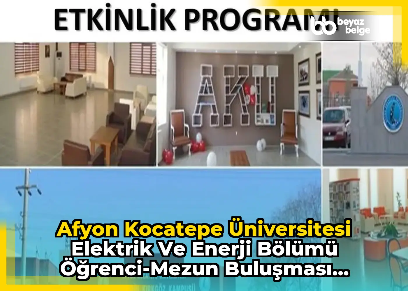 Afyon Kocatepe Üniversitesi Elektrik ve Enerji Bölümü Öğrenci-Mezun Buluşması Düzenliyor