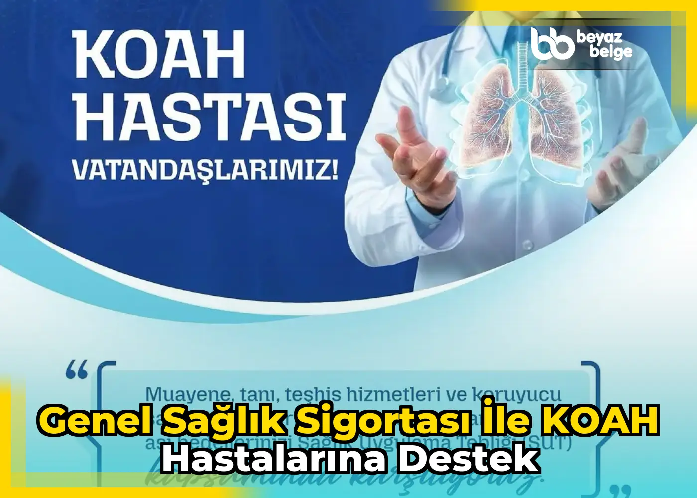 Genel Sağlık Sigortası ile KOAH Hastalarına Destek