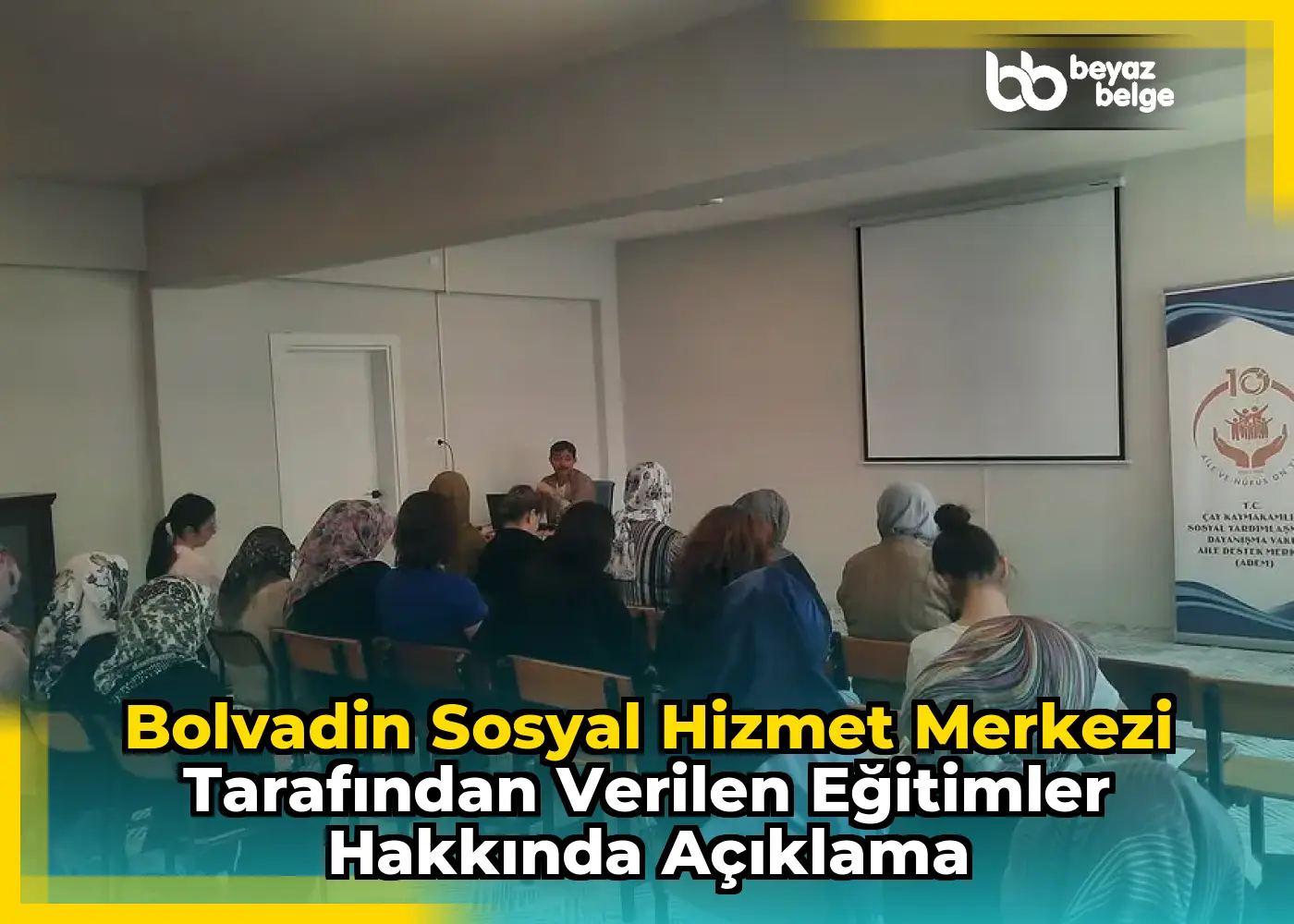 Bolvadin Sosyal Hizmet Merkezi Tarafından Verilen Eğitimler Hakkında Açıklama