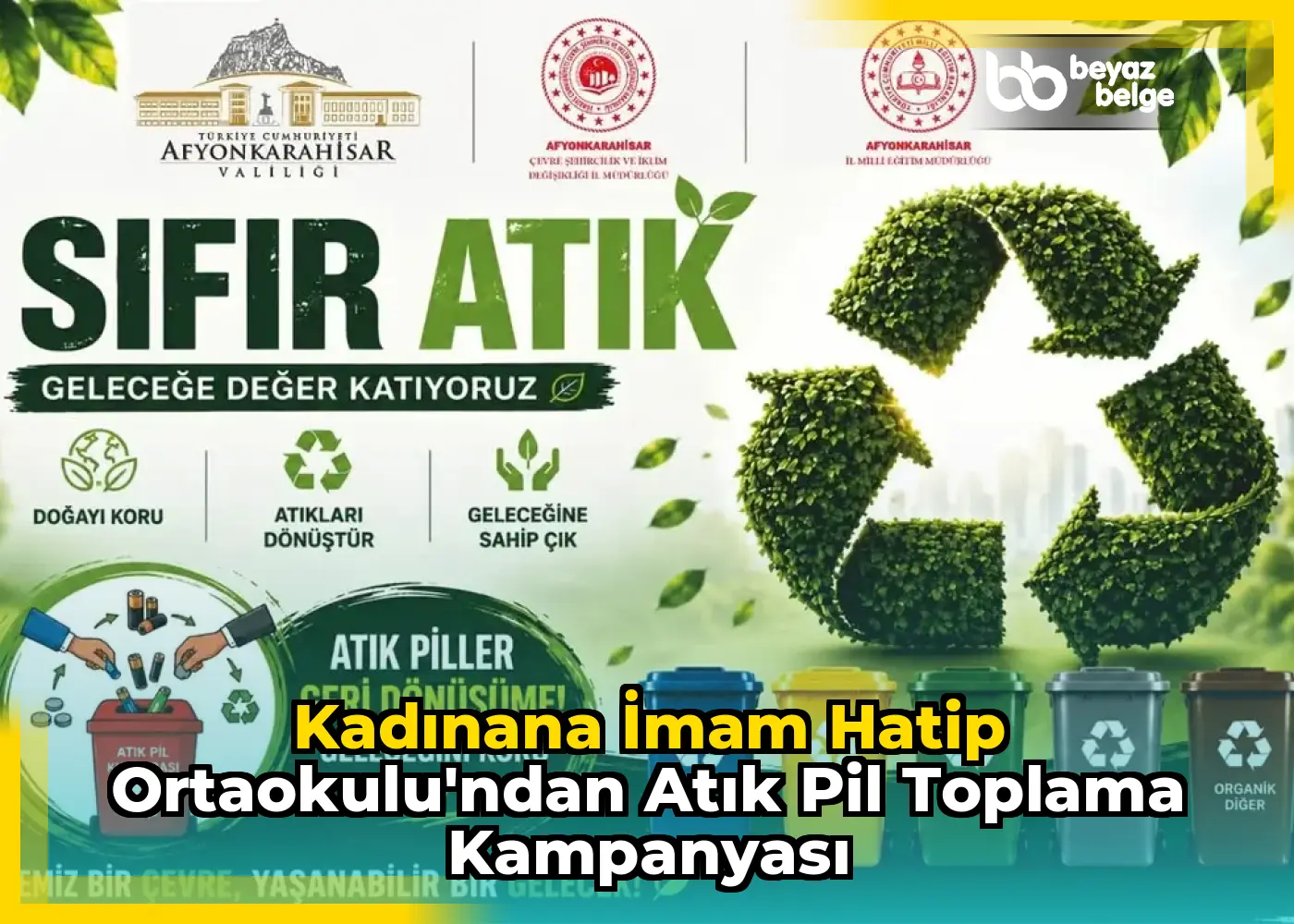 Kadınana İmam Hatip Ortaokulu'ndan Atık Pil Toplama Kampanyası