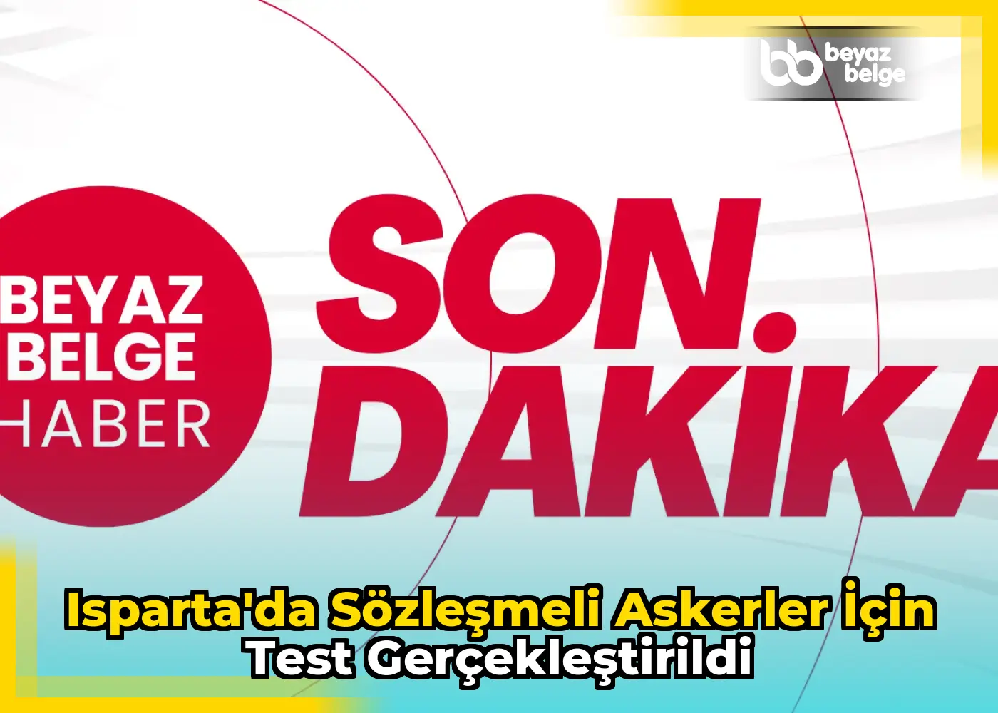 Isparta'da Sözleşmeli Askerler İçin Test Gerçekleştirildi