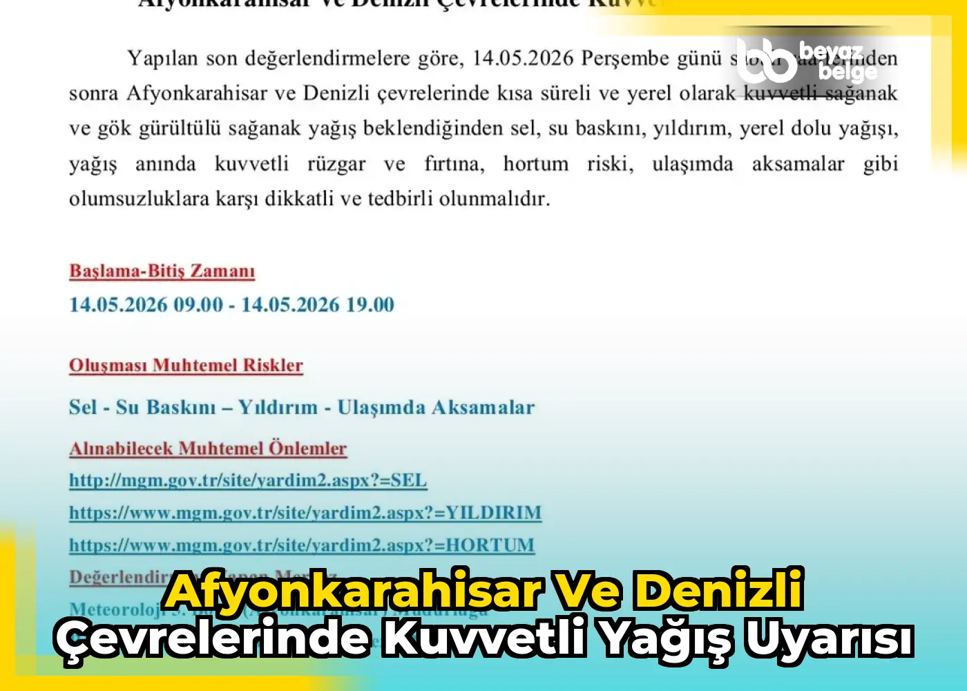 Afyonkarahisar ve Denizli Çevrelerinde Kuvvetli Yağış Uyarısı