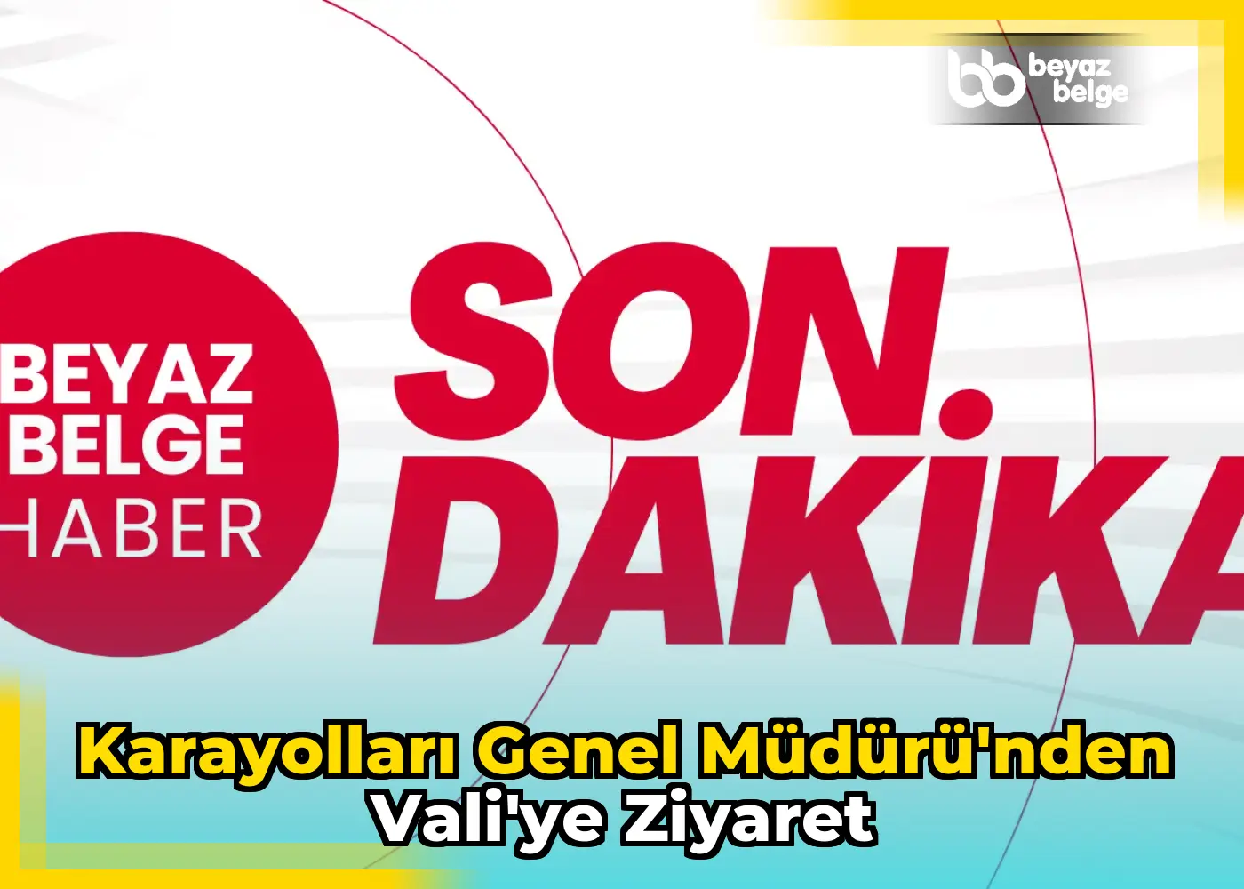 Karayolları Genel Müdürü'nden Vali'ye Ziyaret