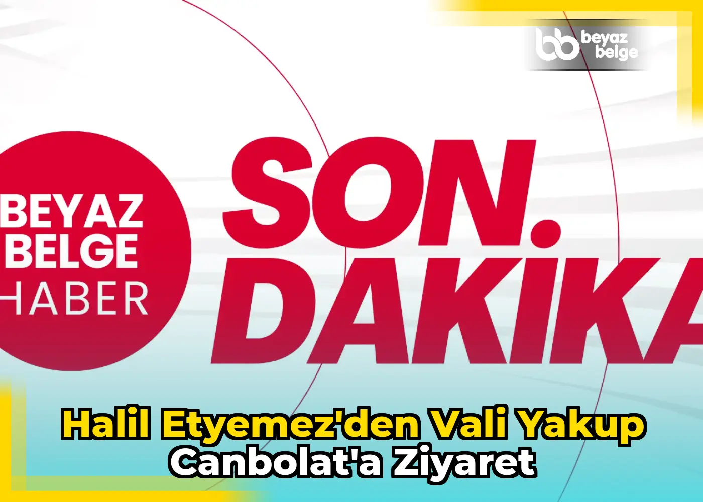 Halil Etyemez'den Vali Yakup Canbolat'a Ziyaret
