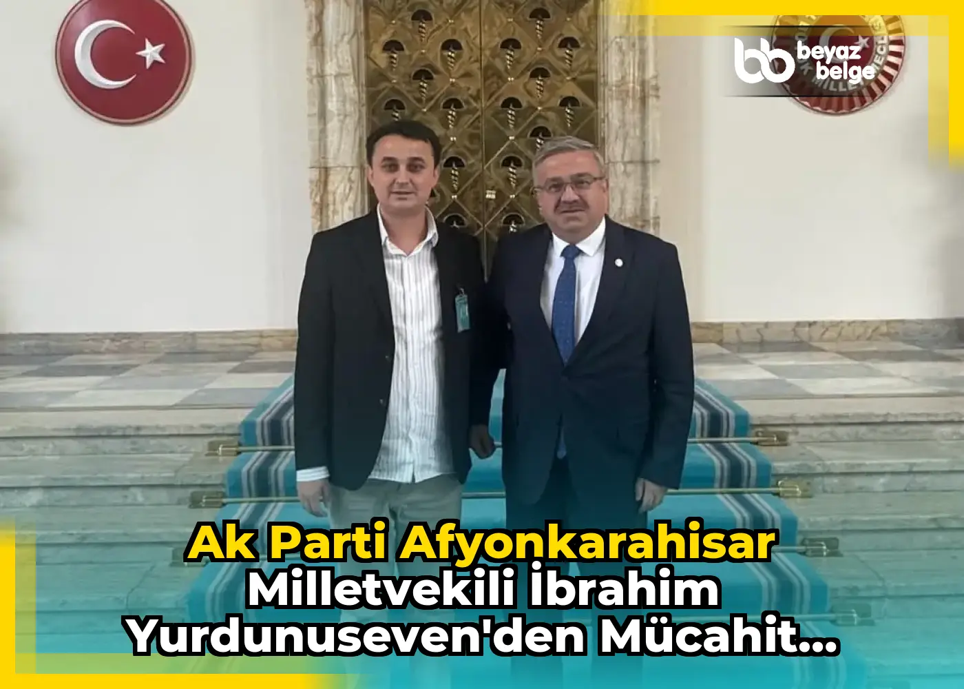 Ak Parti Afyonkarahisar Milletvekili İbrahim Yurdunuseven'den Mücahit Dağlı'ya Ziyaret