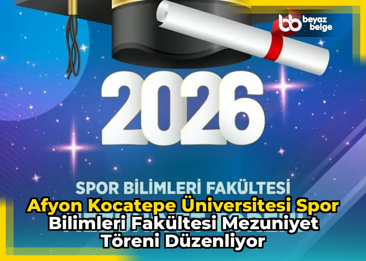 Afyon Kocatepe Üniversitesi Spor Bilimleri Fakültesi Mezuniyet Töreni Düzenliyor