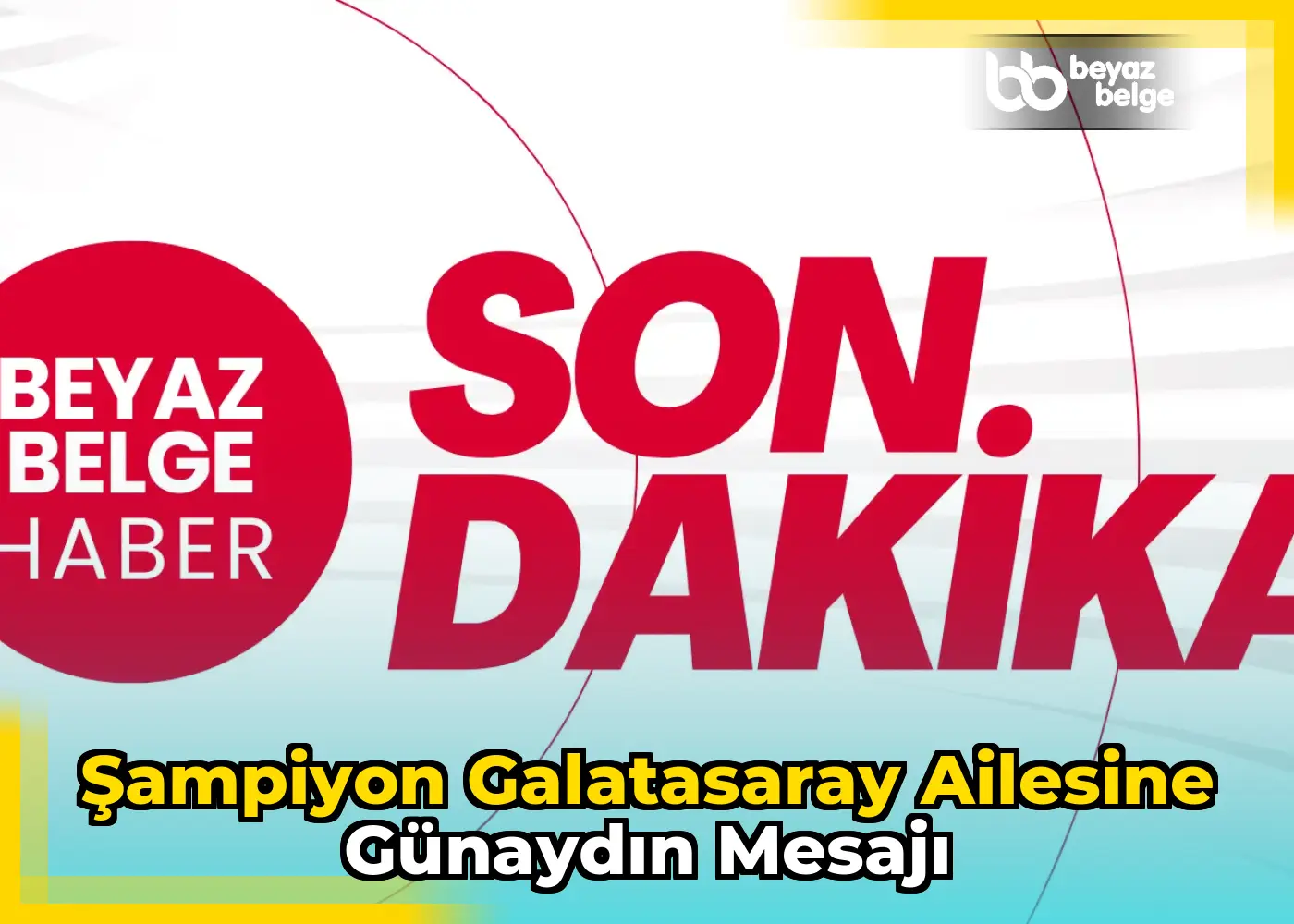Şampiyon Galatasaray Ailesine Günaydın Mesajı