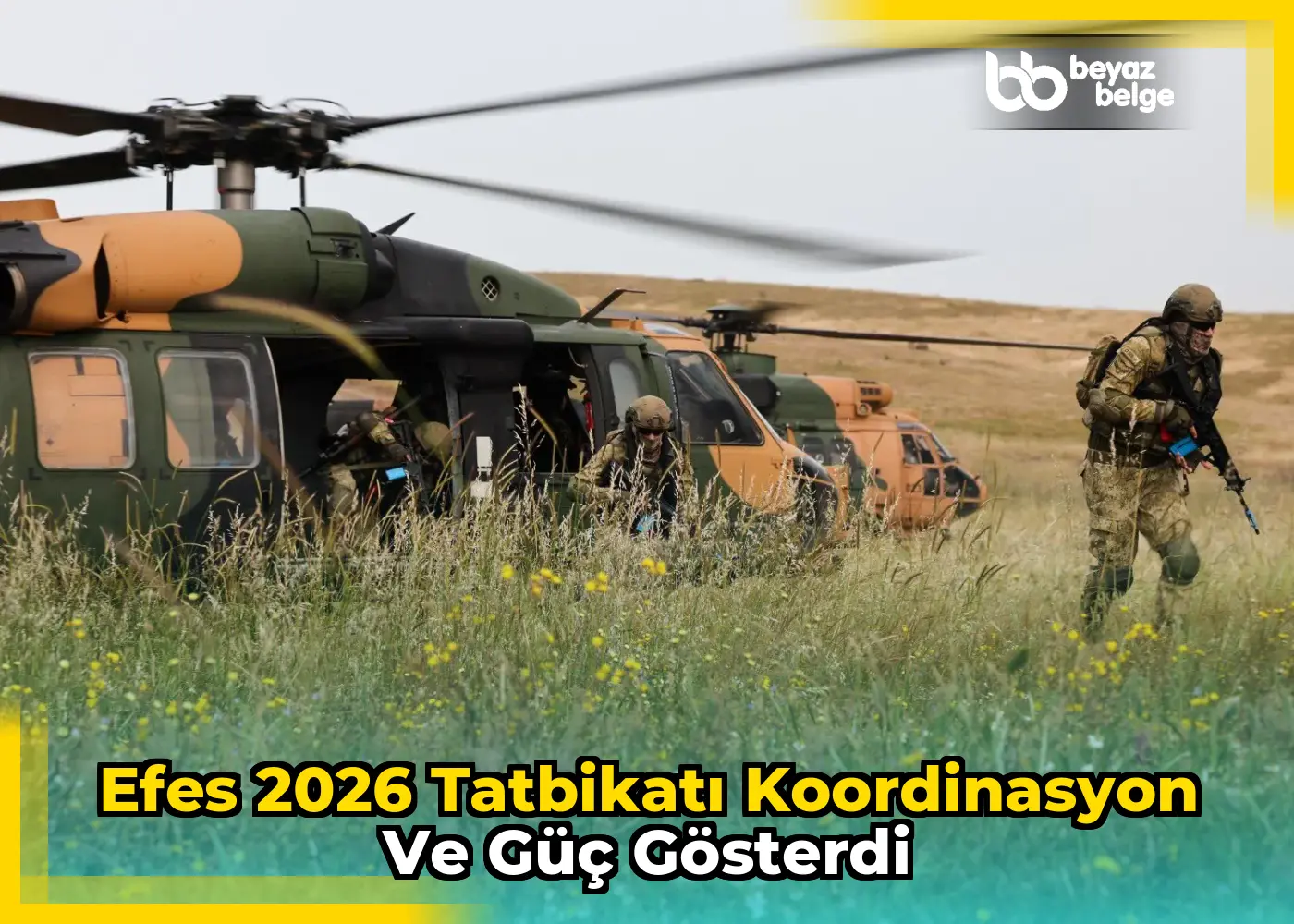Efes 2026 Tatbikatı Koordinasyon ve Güç Gösterdi