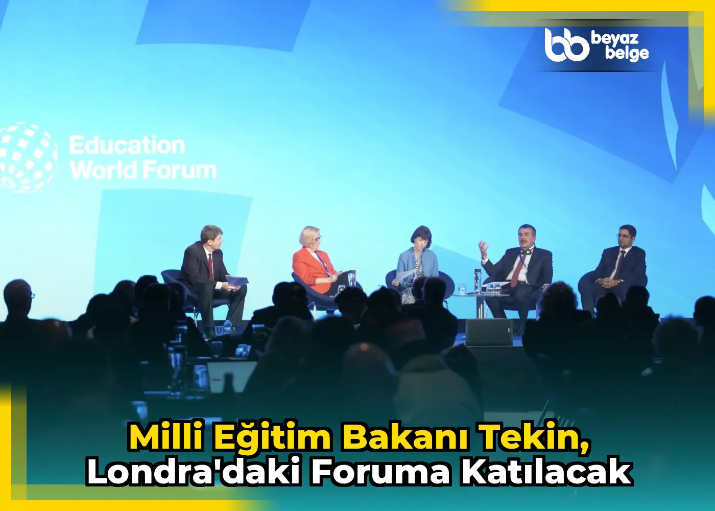 Milli Eğitim Bakanı Tekin, Londra'daki Foruma Katılacak