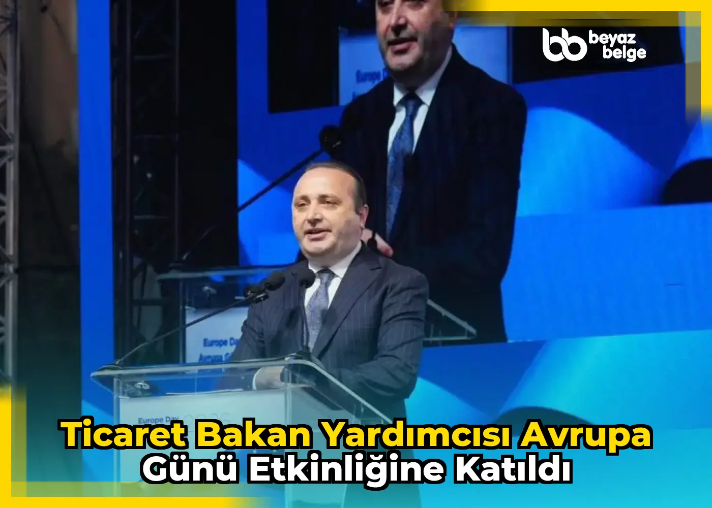 Ticaret Bakan Yardımcısı Avrupa Günü etkinliğine katıldı