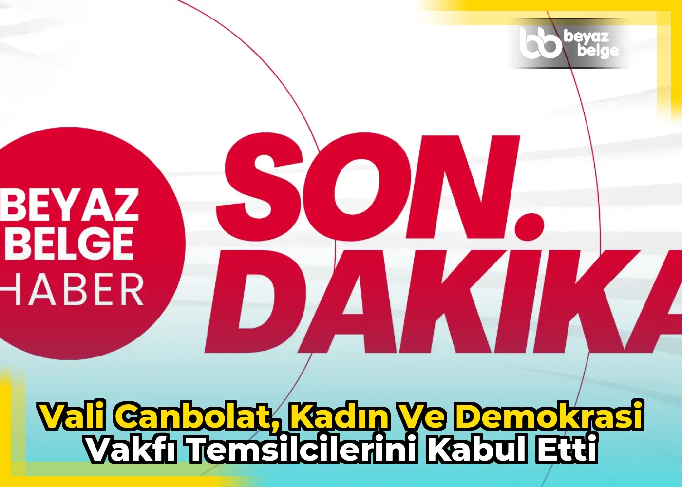 Vali Canbolat, Kadın ve Demokrasi Vakfı temsilcilerini kabul etti