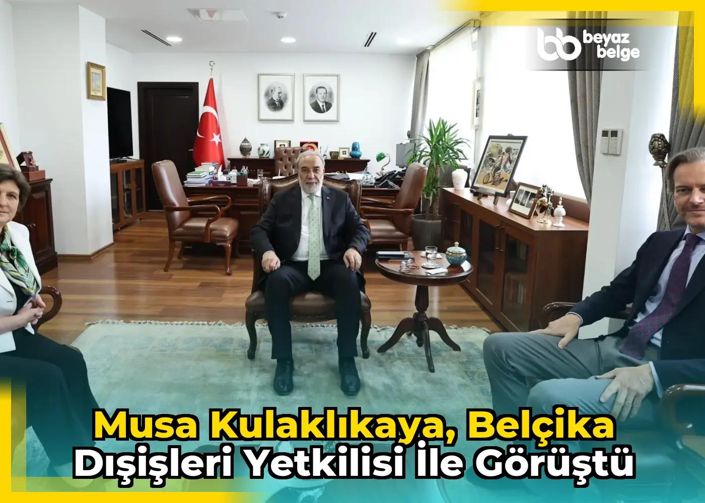 Musa Kulaklıkaya, Belçika Dışişleri Yetkilisi ile Görüştü