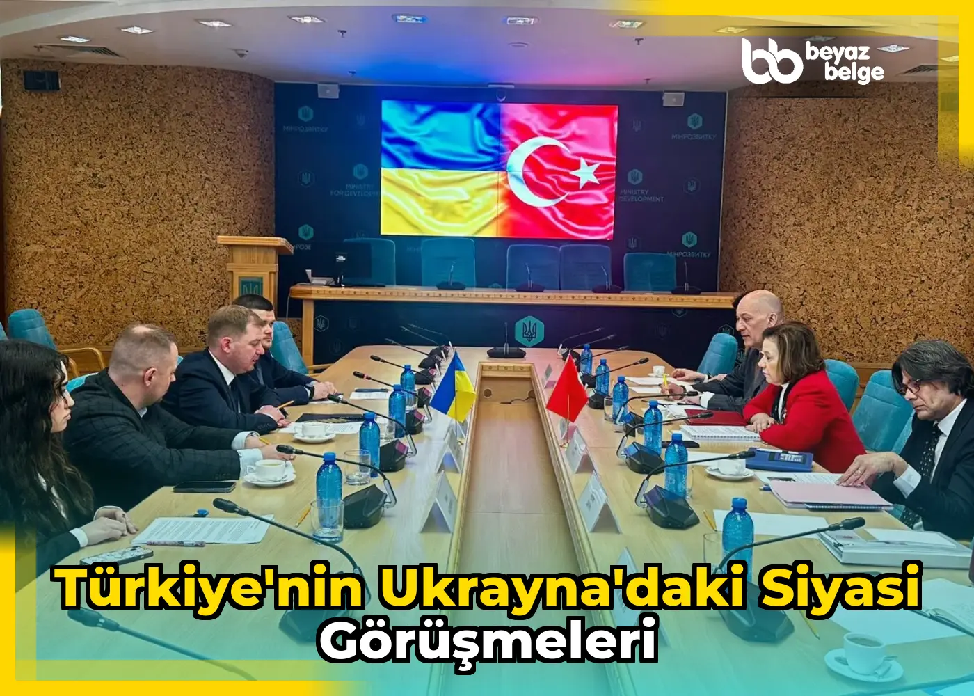 Türkiye'nin Ukrayna'daki Siyasi Görüşmeleri