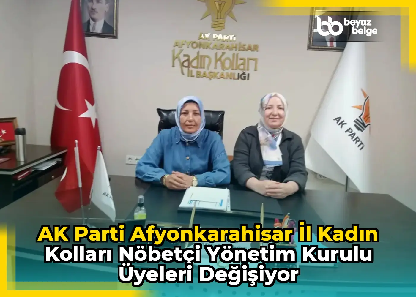 AK Parti Afyonkarahisar İl Kadın Kolları Nöbetçi Yönetim Kurulu Üyeleri Değişiyor