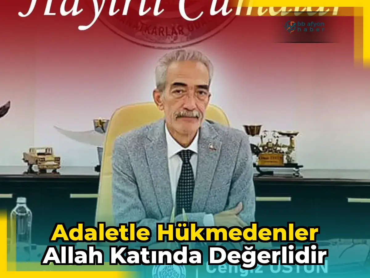 Adaletle Hükmedenler Allah Katında Değerlidir