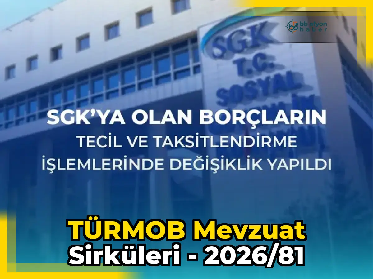 TÜRMOB Mevzuat Sirküleri - 2026/81