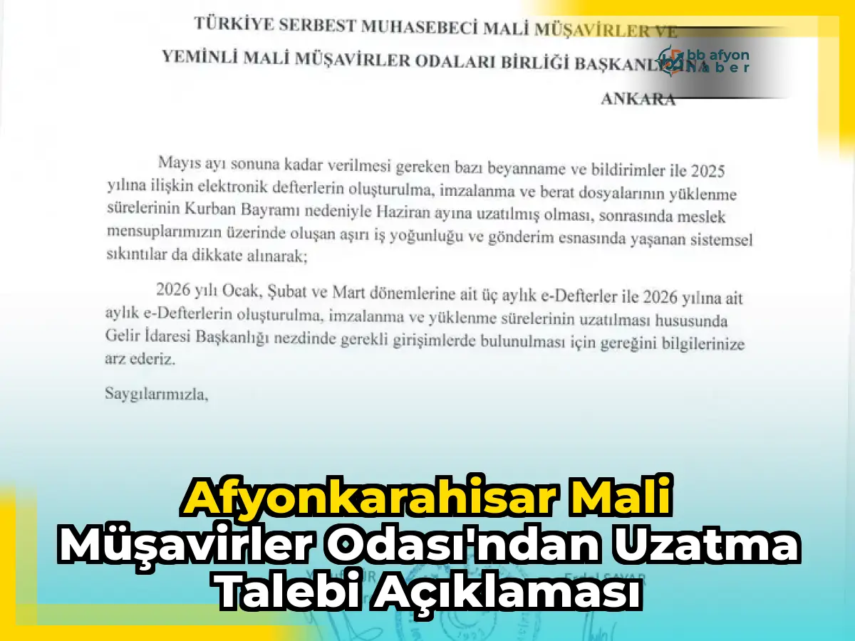 Afyonkarahisar Mali Müşavirler Odası'ndan Uzatma Talebi Açıklaması